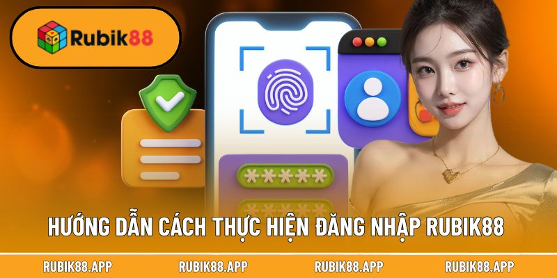 Hướng dẫn cách thực hiện đăng nhập Rubik88 trên những nền tảng