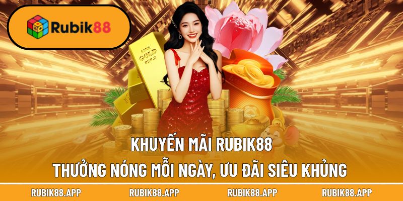 RUBIK88 | RUBIK 88 | NHÀ CÁI UY TÍN CÁ CƯỢC TRỰC TUYẾN T1/2026 50 Khuyến mãi Rubik88 nhận tiền liền tay, điều kiện cực dễ